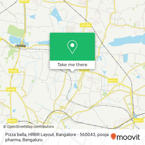 Pizza bella, HRBR Layout, Bangalore - 560043, pooja pharma map