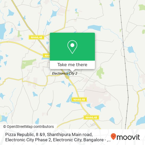 Pizza Republic, 8 &9, Shanthipura Main road, Electronic City Phase 2, Electronic City, Bangalore - map