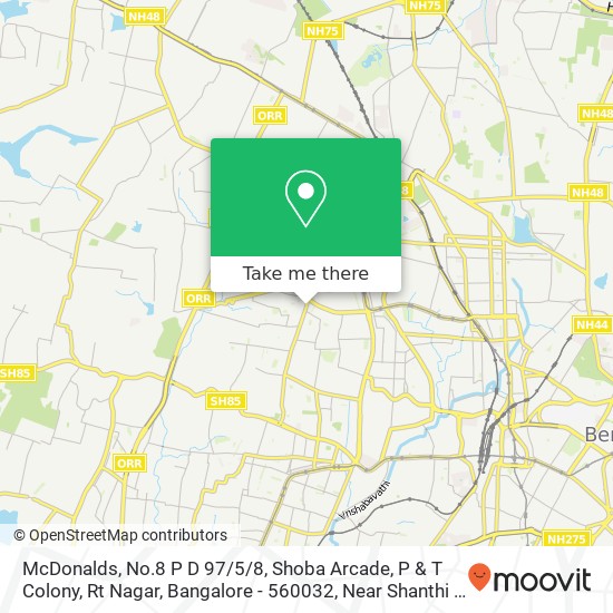 McDonalds, No.8 P D 97 / 5/8, Shoba Arcade, P & T Colony, Rt Nagar, Bangalore - 560032, Near Shanthi map