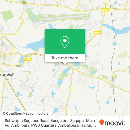 Subway in Sarjapur Road, Bangalore, Sarjapur Main Rd, Amblipura, PWD Quarters, Ambalipura, Harlur, map