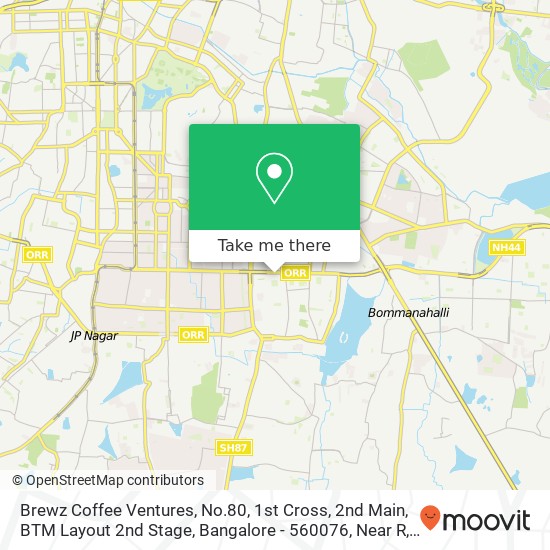 Brewz Coffee Ventures, No.80, 1st Cross, 2nd Main, BTM Layout 2nd Stage, Bangalore - 560076, Near R map