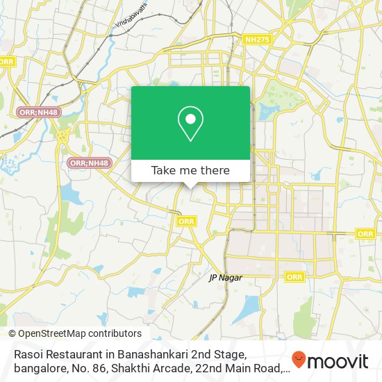 Rasoi Restaurant in Banashankari 2nd Stage, bangalore, No. 86, Shakthi Arcade, 22nd Main Road, Sidd map