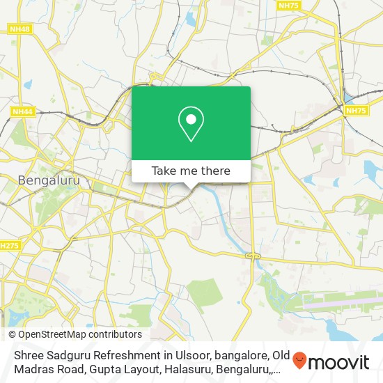 Shree Sadguru Refreshment in Ulsoor, bangalore, Old Madras Road, Gupta Layout, Halasuru, Bengaluru, map