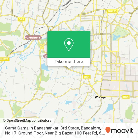 Gama Gama in Banashankari 3rd Stage, Bangalore, No 17, Ground Floor, Near Big Bazar, 100 Feet Rd, 6 map