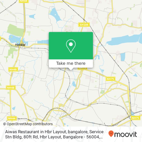 Aiwas Restaurant in Hbr Layout, bangalore, Service Stn Bldg, 80ft Rd, Hbr Layout, Bangalore - 56004 map