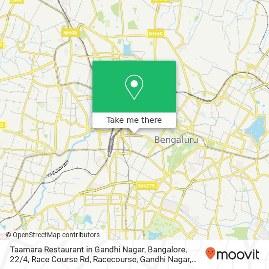 Taamara Restaurant in Gandhi Nagar, Bangalore, 22 / 4, Race Course Rd, Racecourse, Gandhi Nagar, Beng map