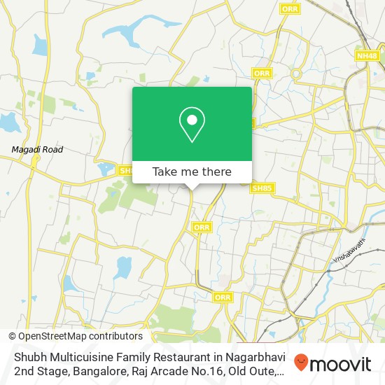 Shubh Multicuisine Family Restaurant in Nagarbhavi 2nd Stage, Bangalore, Raj Arcade No.16, Old Oute map