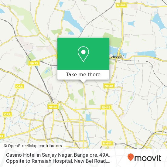 Casino Hotel in Sanjay Nagar, Bangalore, 49A, Oppsite to Ramaiah Hospital, New Bel Road, Towards 80 map