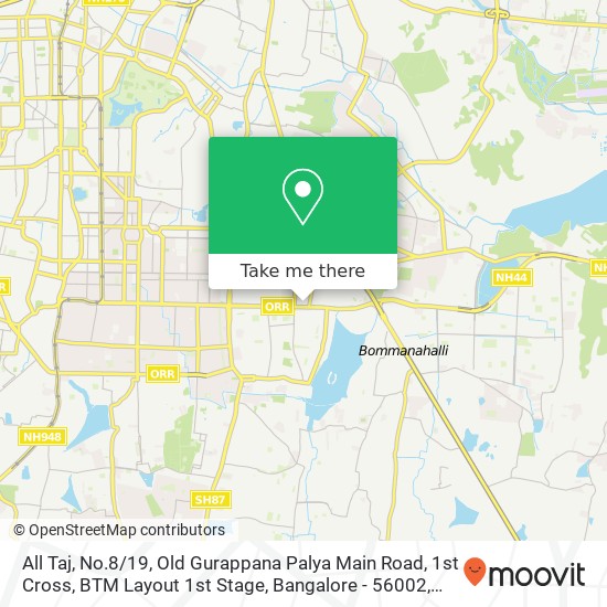 All Taj, No.8 / 19, Old Gurappana Palya Main Road, 1st Cross, BTM Layout 1st Stage, Bangalore - 56002 map