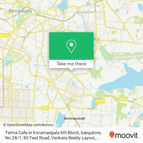 Tattva Cafe in Koramangala 6th Block, bangalore, No.28 / 1, 80 Feet Road, Venkata Reddy Layout, Koram map