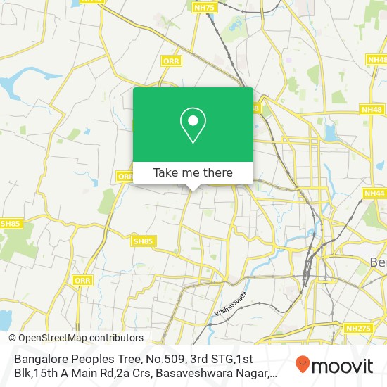 Bangalore Peoples Tree, No.509, 3rd STG,1st Blk,15th A Main Rd,2a Crs, Basaveshwara Nagar, Bangalor map