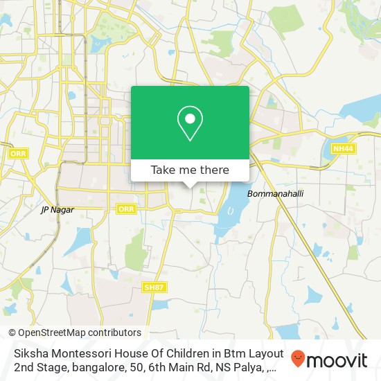 Siksha Montessori House Of Children in Btm Layout 2nd Stage, bangalore, 50, 6th Main Rd, NS Palya, map