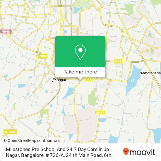 Milestones Pre School And 24 7 Day Care in Jp Nagar, Bangalore, # 726 / A, 24 th Main Road, 6th Phase map