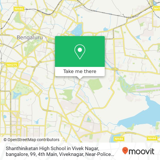Shanthiniketan High School in Vivek Nagar, bangalore, 99, 4th Main, Viveknagar, Near-Police Station map