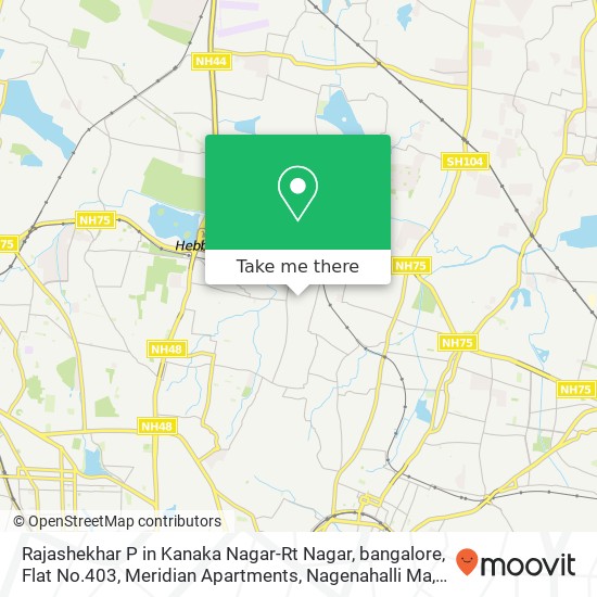 Rajashekhar P in Kanaka Nagar-Rt Nagar, bangalore, Flat No.403, Meridian Apartments, Nagenahalli Ma map