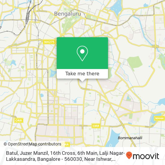 Batul, Juzer Manzil, 16th Cross, 6th Main, Lalji Nagar-Lakkasandra, Bangalore - 560030, Near Ishwar map
