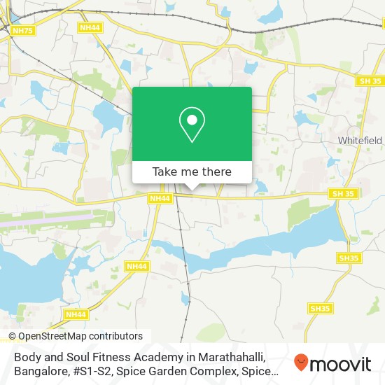 Body and Soul Fitness Academy in Marathahalli, Bangalore, #S1-S2, Spice Garden Complex, Spice Garde map