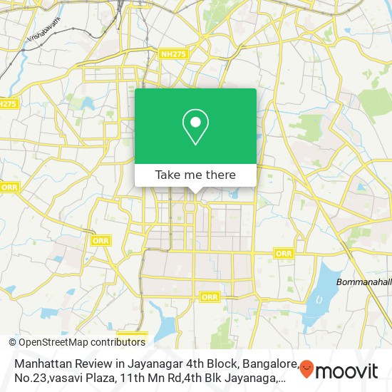 Manhattan Review in Jayanagar 4th Block, Bangalore, No.23,vasavi Plaza, 11th Mn Rd,4th Blk Jayanaga map