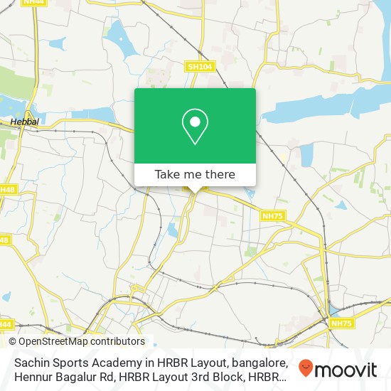 Sachin Sports Academy in HRBR Layout, bangalore, Hennur Bagalur Rd, HRBR Layout 3rd Block, HRBR Lay map
