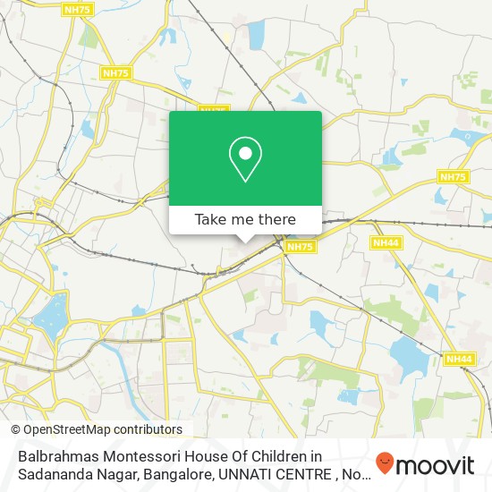 Balbrahmas Montessori House Of Children in Sadananda Nagar, Bangalore, UNNATI CENTRE , No 1 map