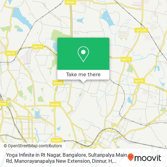 Yoga Infinite in Rt Nagar, Bangalore, Sultanpalya Main Rd, Manorayanapalya New Extension, Dinnur, H map