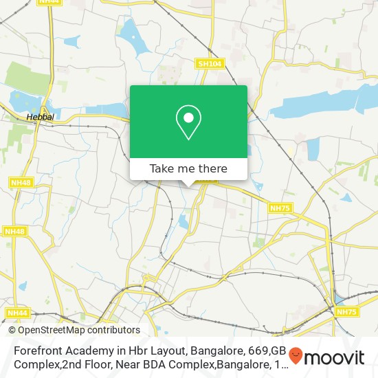 Forefront Academy in Hbr Layout, Bangalore, 669,GB Complex,2nd Floor, Near BDA Complex,Bangalore, 1 map