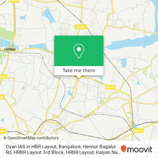 Gyan IAS in HBR Layout, Bangalore, Hennur Bagalur Rd, HRBR Layout 3rd Block, HRBR Layout, Kalyan Na map