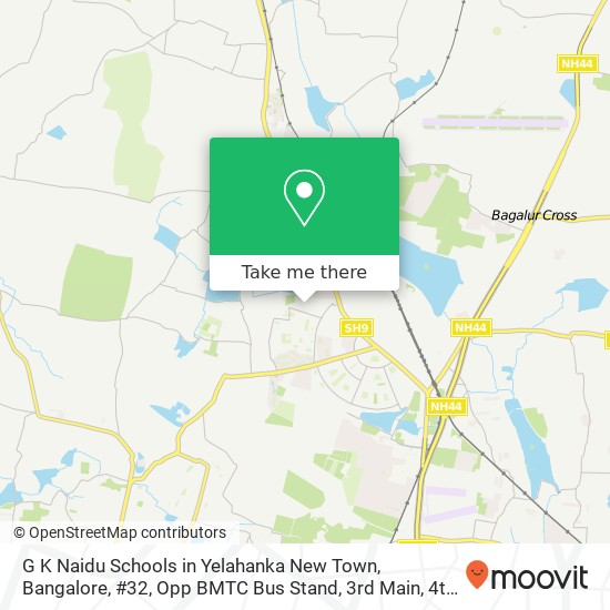 G K Naidu Schools in Yelahanka New Town, Bangalore, #32, Opp BMTC Bus Stand, 3rd Main, 4th Cross, 5 map