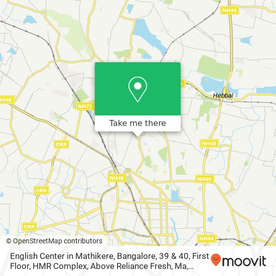 English Center in Mathikere, Bangalore, 39 & 40, First Floor, HMR Complex, Above Reliance Fresh, Ma map
