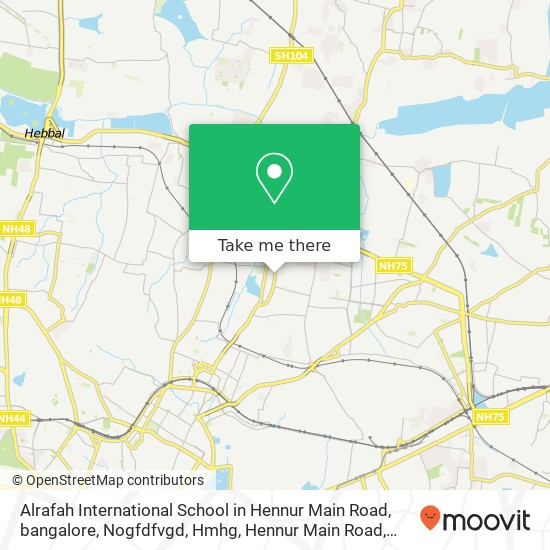 Alrafah International School in Hennur Main Road, bangalore, Nogfdfvgd, Hmhg, Hennur Main Road, Ban map