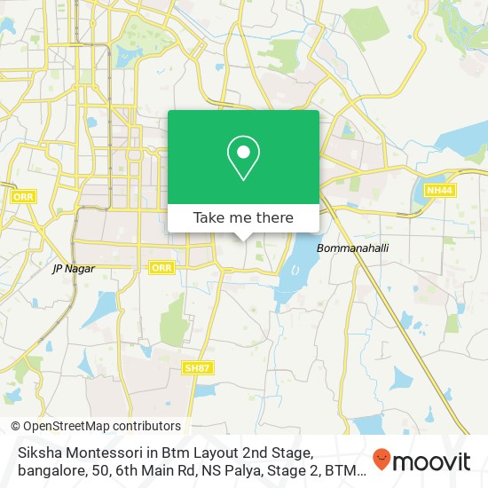 Siksha Montessori in Btm Layout 2nd Stage, bangalore, 50, 6th Main Rd, NS Palya, Stage 2, BTM 2nd S map