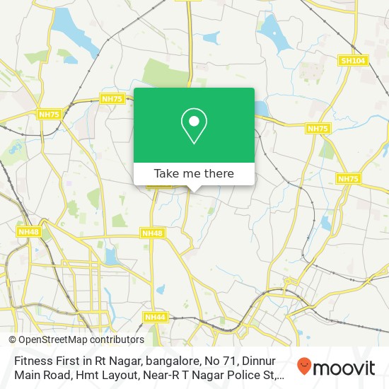 Fitness First in Rt Nagar, bangalore, No 71, Dinnur Main Road, Hmt Layout, Near-R T Nagar Police St map