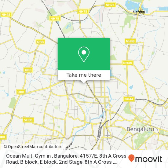 Ocean Multi Gym in , Bangalore, 4157 / E, 8th A Cross Road, B block, E block, 2nd Stage, 8th A Cross map