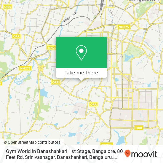 Gym World in Banashankari 1st Stage, Bangalore, 80 Feet Rd, Srinivasnagar, Banashankari, Bengaluru, map