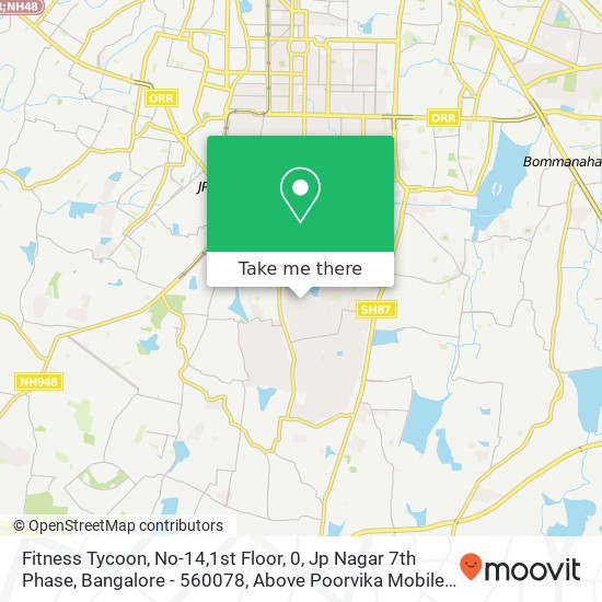 Fitness Tycoon, No-14,1st Floor, 0, Jp Nagar 7th Phase, Bangalore - 560078, Above Poorvika Mobile S map