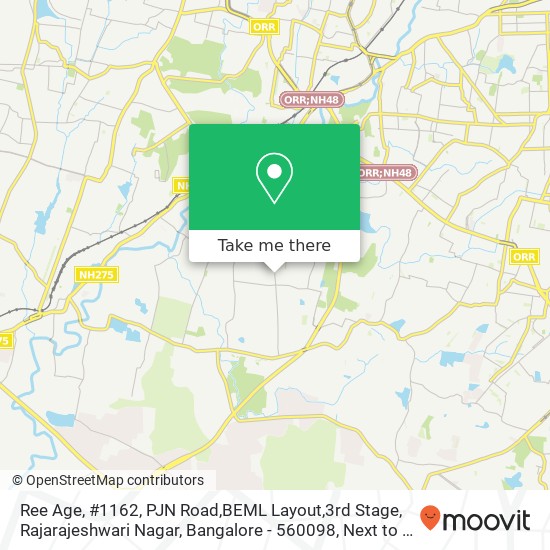 Ree Age, #1162, PJN Road,BEML Layout,3rd Stage, Rajarajeshwari Nagar, Bangalore - 560098, Next to C map