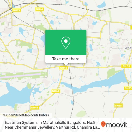 Eastman Systems in Marathahalli, Bangalore, No.8, Near Chemmanur Jewellery, Varthur Rd, Chandra Lay map