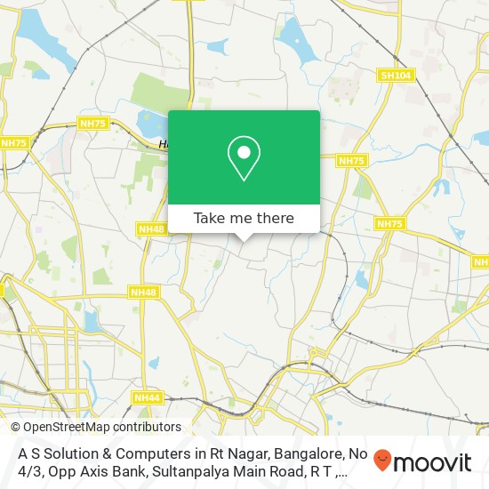 A S Solution & Computers in Rt Nagar, Bangalore, No 4 / 3, Opp Axis Bank, Sultanpalya Main Road, R T map