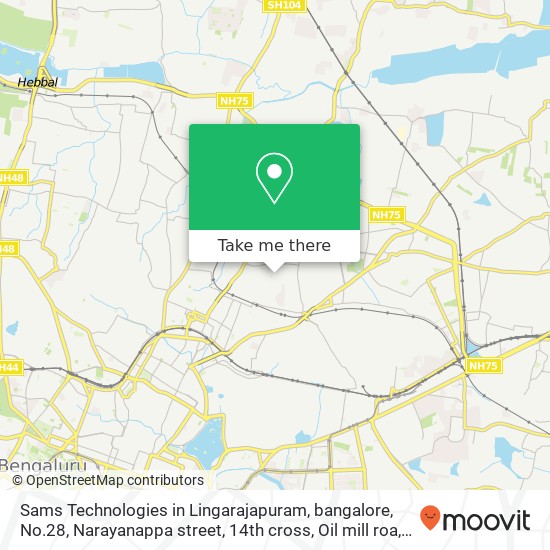 Sams Technologies in Lingarajapuram, bangalore, No.28, Narayanappa street, 14th cross, Oil mill roa map