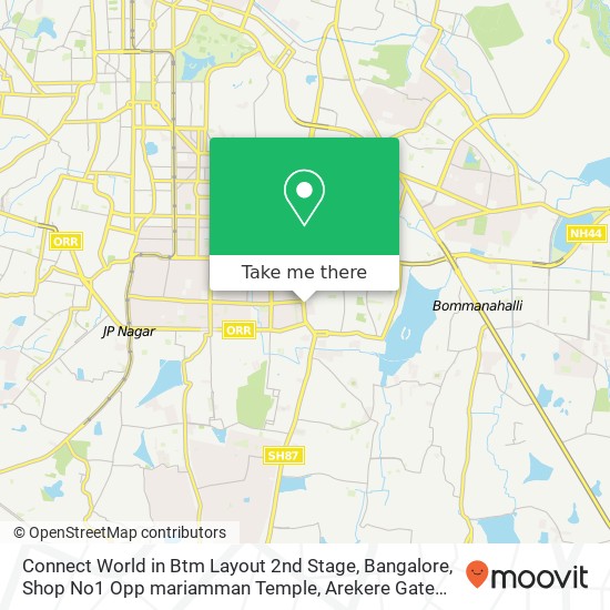 Connect World in Btm Layout 2nd Stage, Bangalore, Shop No1 Opp mariamman Temple, Arekere Gate Main map