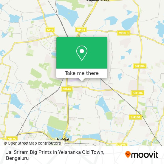 Jai Sriram Big Prints in Yelahanka Old Town map