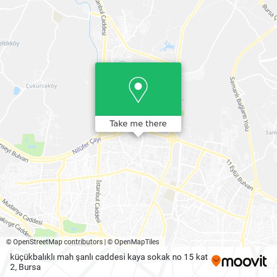 küçükbalıklı mah şanlı caddesi kaya sokak no 15 kat 2 map