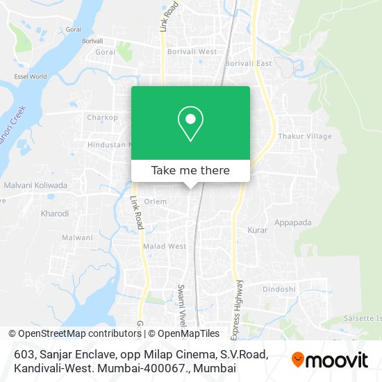 603, Sanjar Enclave, opp Milap Cinema, S.V.Road, Kandivali-West. Mumbai-400067. map