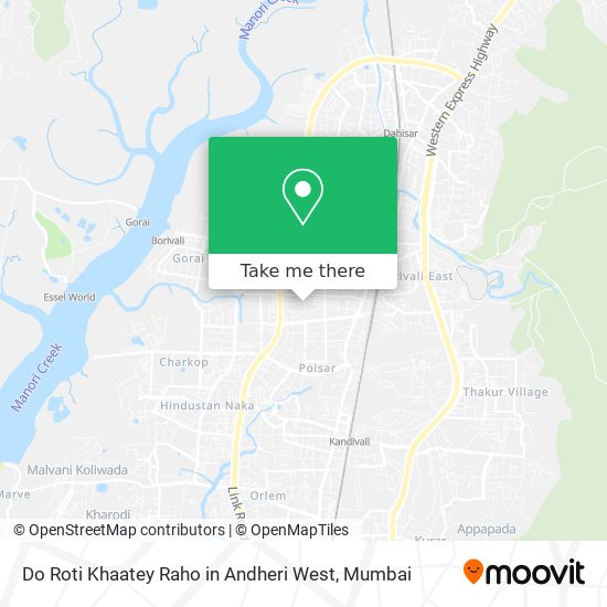 Do Roti Khaatey Raho in Andheri West map