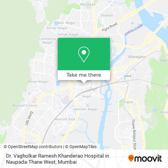 Dr. Vagholkar Ramesh Khanderao Hospital in Naupada-Thane West map