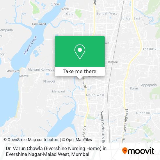 Dr. Varun Chawla (Evershine Nursing Home) in Evershine Nagar-Malad West map