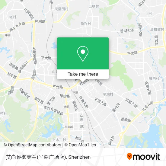 艾尚你御芙兰(平湖广场店) map