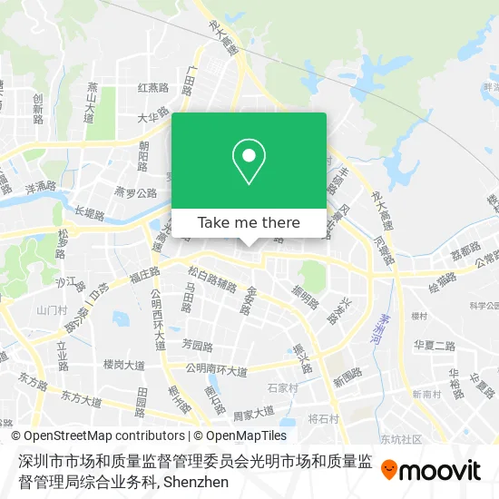 深圳市市场和质量监督管理委员会光明市场和质量监督管理局综合业务科 map