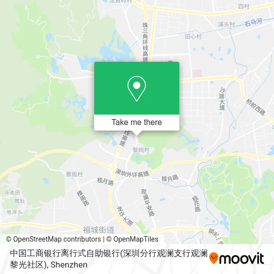 中国工商银行离行式自助银行(深圳分行观澜支行观澜黎光社区) map