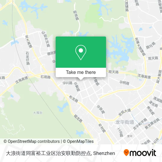大浪街道同富裕工业区治安联勤防控点 map